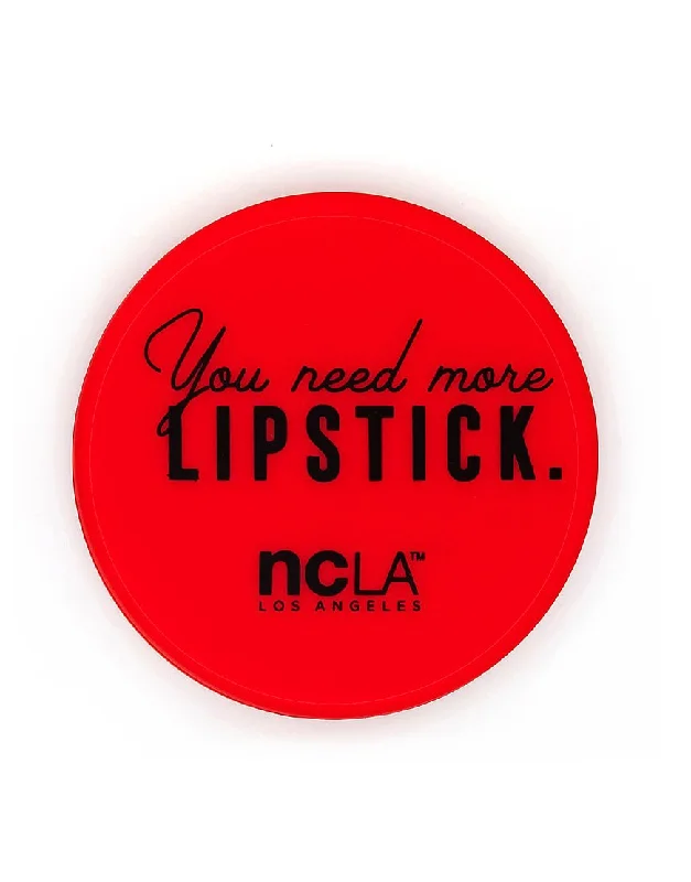 Instant Deal You Need More Lipstick Compact Mirror